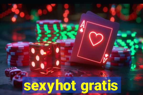 sexyhot gratis